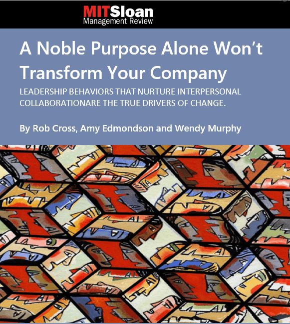 A Noble purpose Alone Won't Transform Your Company